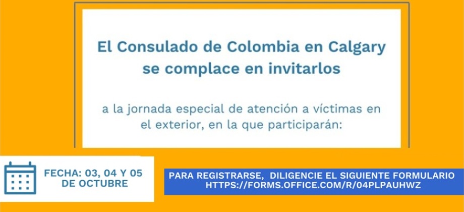 Consulado de Colombia en Calgary invita a la jornada especial de atención a víctimas en el exterior