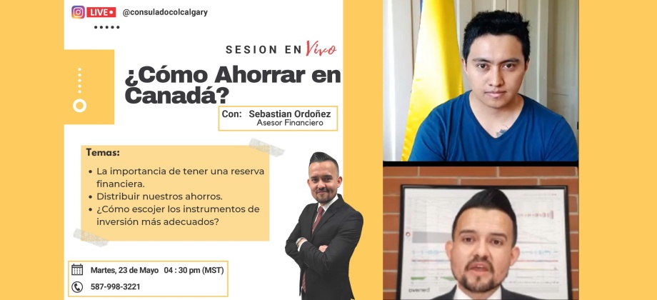 Consulado de Colombia en Calgary ofreció charla virtual sobre ¿Cómo ahorrar en Canadá?