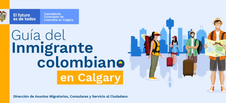 Guía del inmigrante colombiano en Calgary de 2019