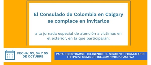 Consulado de Colombia en Calgary invita a la jornada especial de atención a víctimas en el exterior