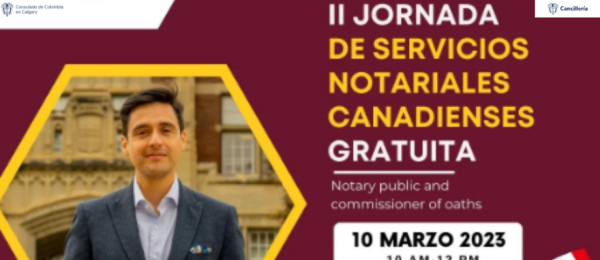 Consulado de Colombia en Calgary realizó la II Jornada de servicios notariales