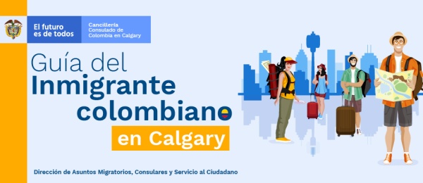 Guía del inmigrante colombiano en Calgary de 2019