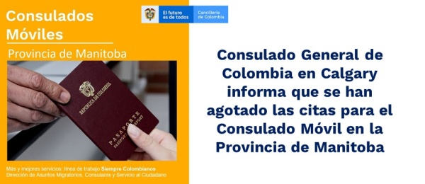 Consulado General de Colombia en Calgary informa que se han agotado las citas para el Consulado Móvil en la Provincia 
