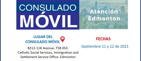El Consulado de Colombia en Calgary estará con su Consulado Móvil en Edmonton, los días 11 y 12 de septiembre de 2021